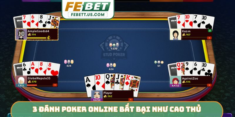 3 đánh poker online bất bại như cao thủ