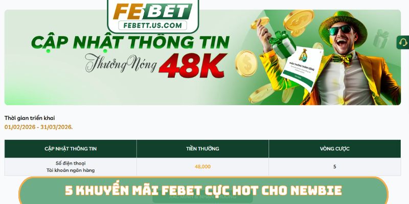 5 khuyến mãi Febet cực hot cho newbie