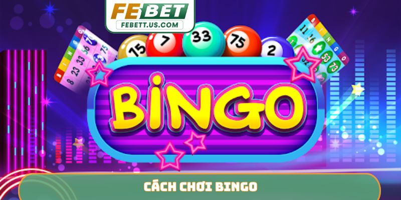 Cách chơi bingo