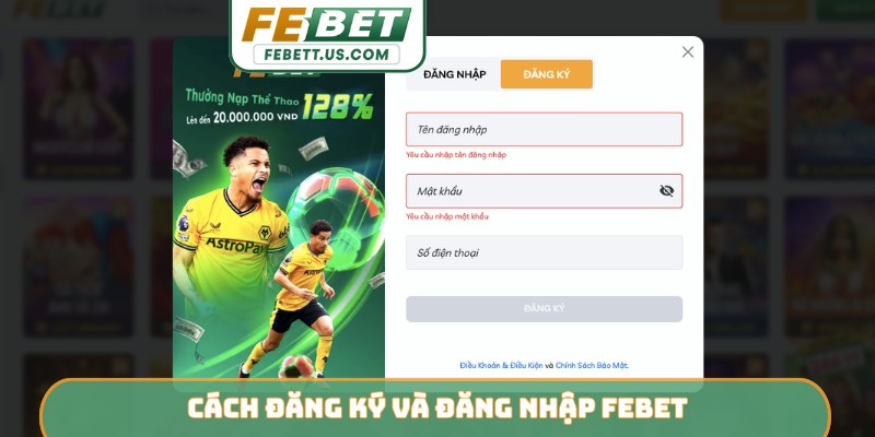 Cách đăng ký và đăng nhập FEBET