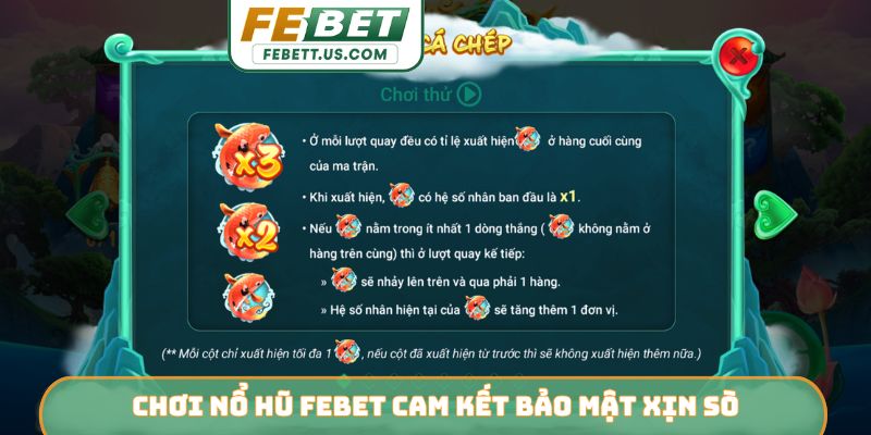 Chơi nổ hũ FEBET cam kết bảo mật xịn sò