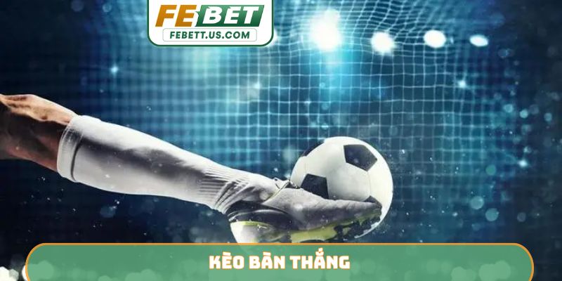 Kèo Bàn Thắng