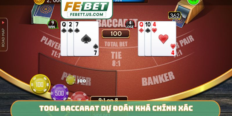 Tool Baccarat dự đoán khá chính xác