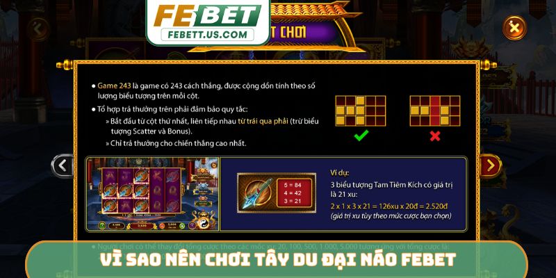 Vì sao nên chơi Tây Du Đại Náo FEBET